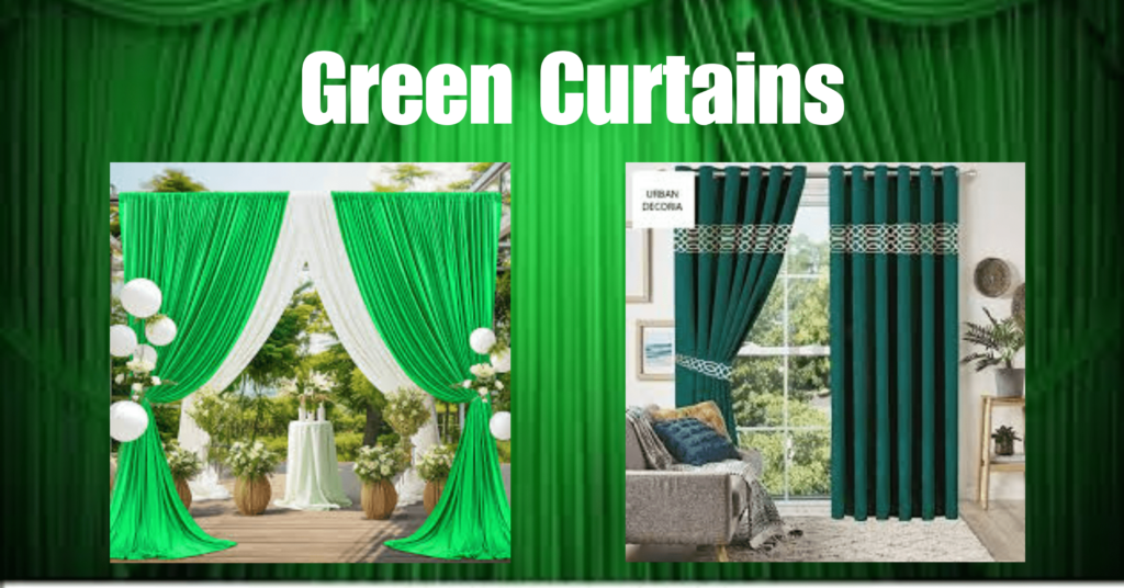 Green Curtains