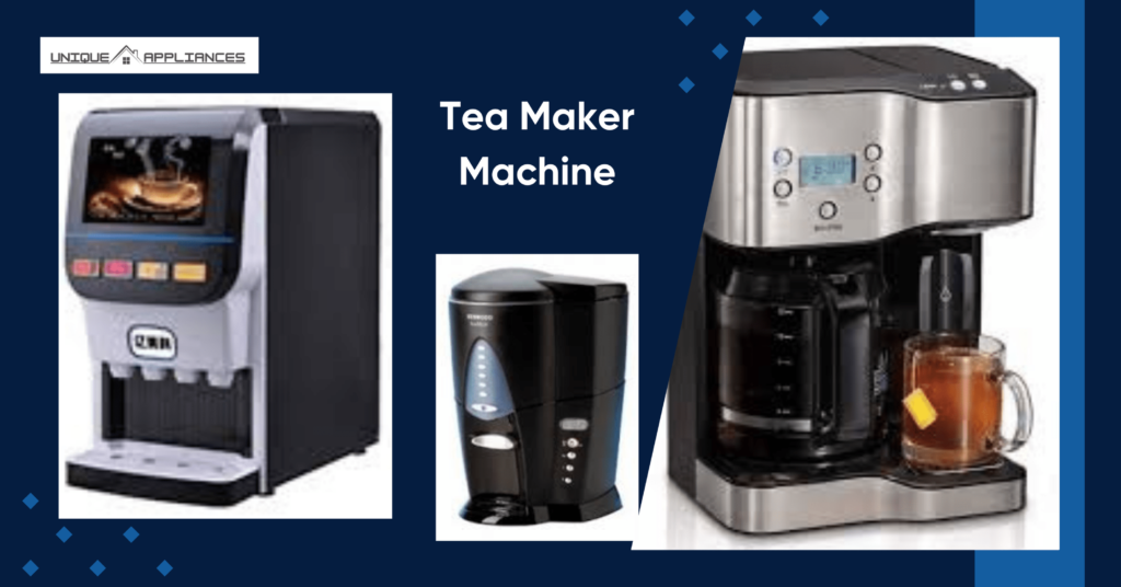 Tea Maker Machine